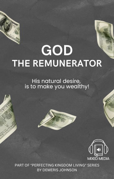 God, The Remunerator!