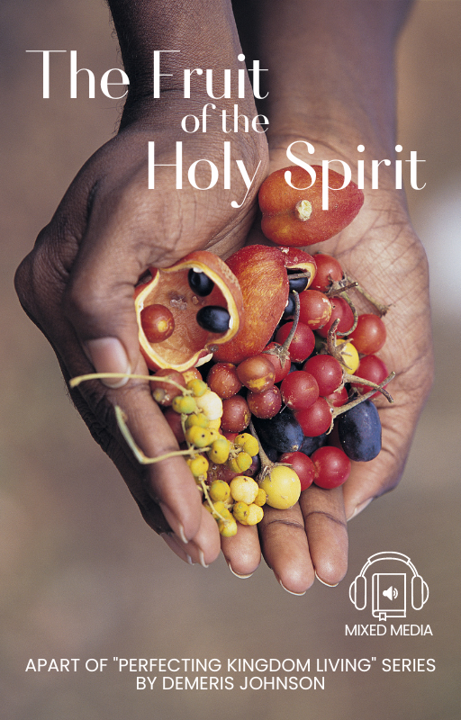 The Fruit of Holy Spirit