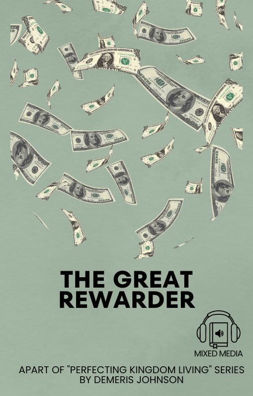 The Great Rewarder
