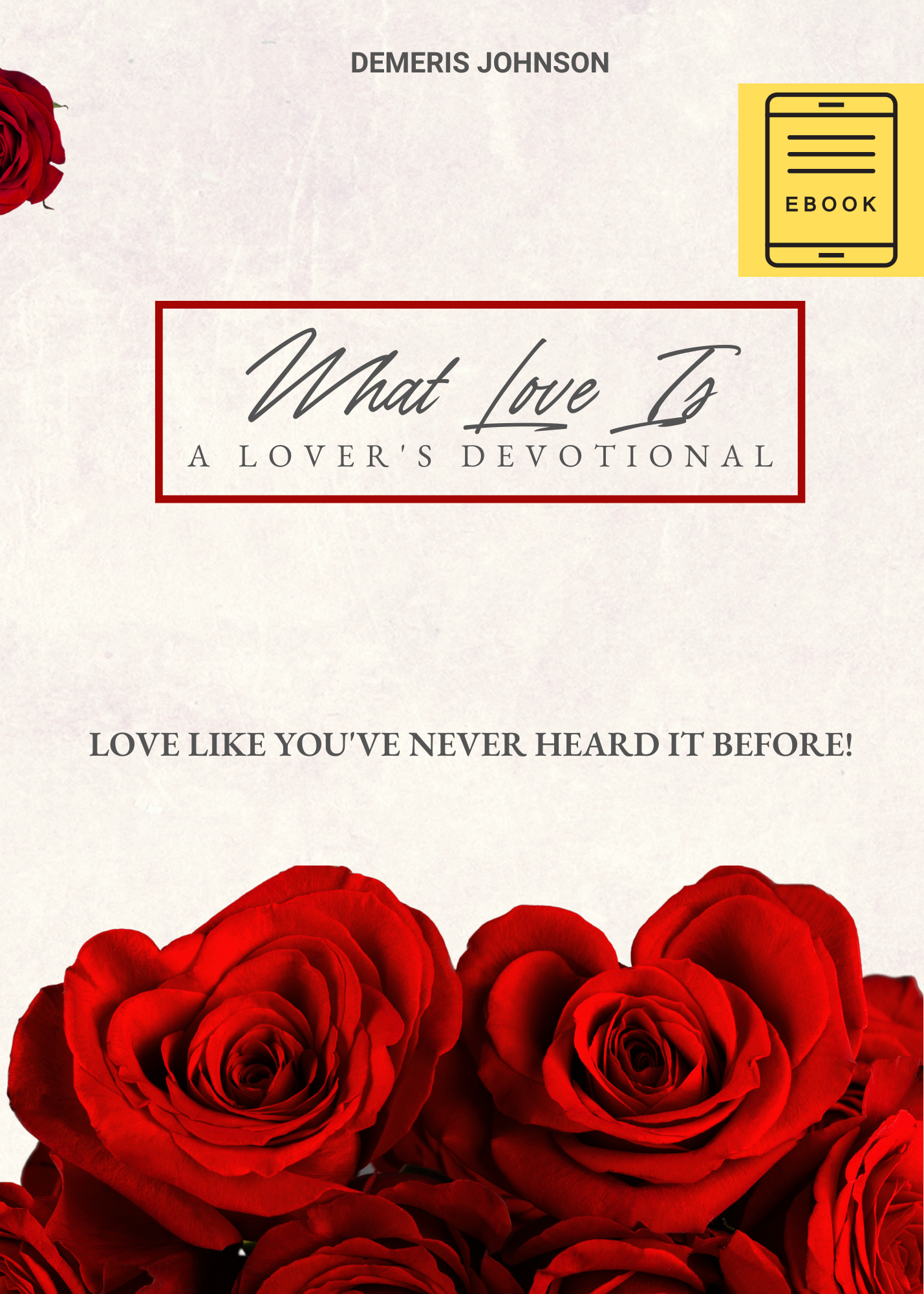 (E-Book) Love Is: The Love that makes marriage work!