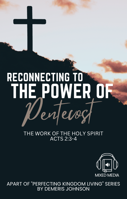 Reconnecting to the Power of Pentecost